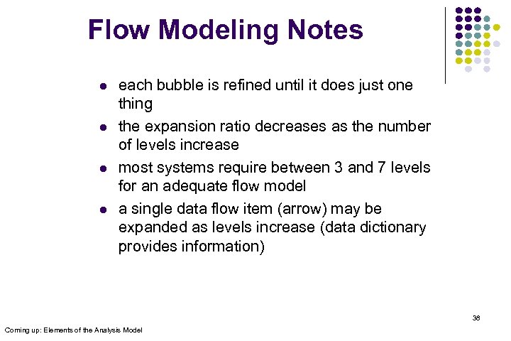 Flow Modeling Notes l l each bubble is refined until it does just one