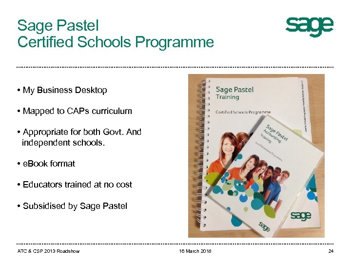 Sage Pastel Certified Schools Programme • My Business Desktop • Mapped to CAPs curriculum