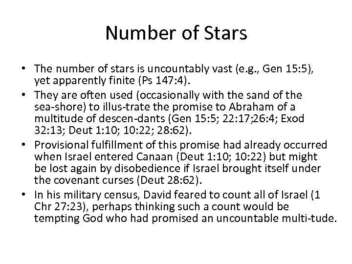 Number of Stars • The number of stars is uncountably vast (e. g. ,