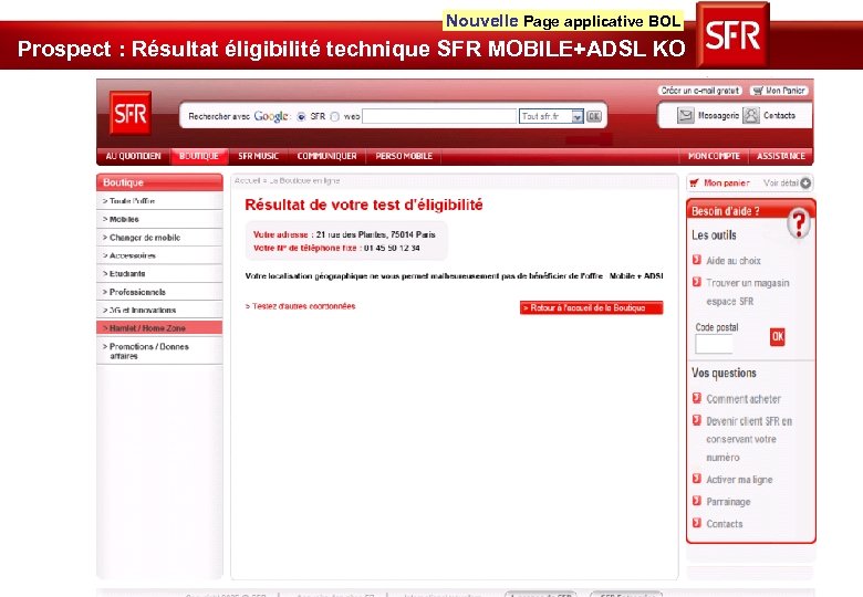 Nouvelle Page applicative BOL Prospect : Résultat éligibilité technique SFR MOBILE+ADSL KO 