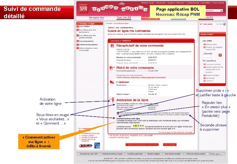 Suivi de commande détaillé Page applicative BOL Nouveau: Récap PNM Supprimer picto « i