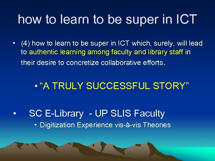 how to learn to be super in ICT • (4) how to learn to