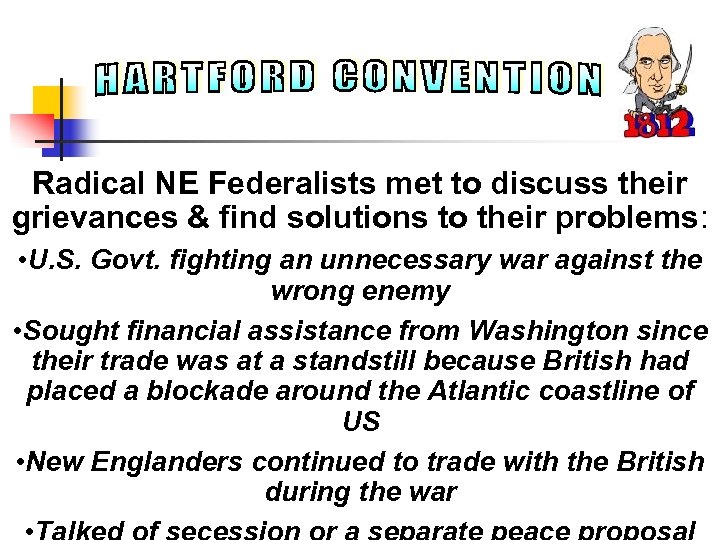 Radical NE Federalists met to discuss their grievances & find solutions to their problems: