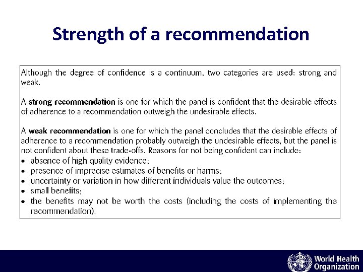 Strength of a recommendation 