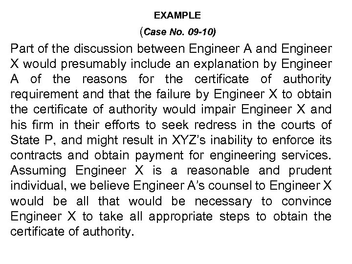 EXAMPLE (Case No. 09 -10) Part of the discussion between Engineer A and Engineer