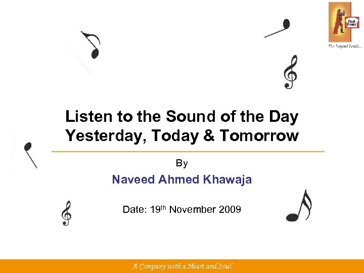 Listen to the Sound of the Day Yesterday, Today & Tomorrow By Naveed Ahmed