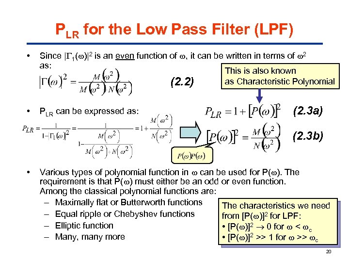 PLR for the Low Pass Filter (LPF) • Since | 1( )|2 is an