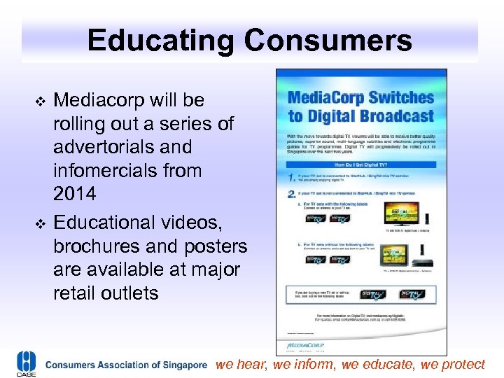 Educating Consumers Mediacorp will be rolling out a series of advertorials and infomercials from