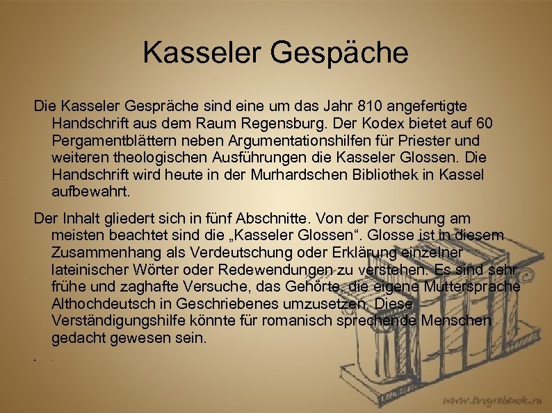 Kasseler Gespäche Die Kasseler Gespräche sind eine um das Jahr 810 angefertigte Handschrift aus