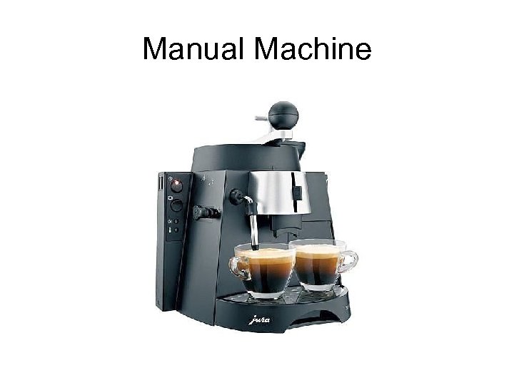 Manual Machine 