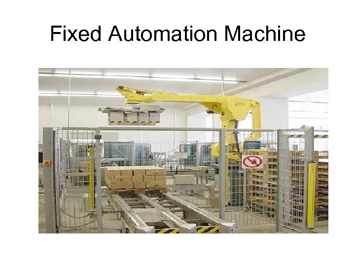 Fixed Automation Machine 