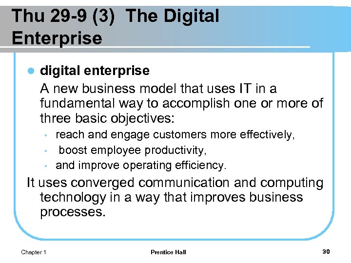 Thu 29 -9 (3) The Digital Enterprise l digital enterprise A new business model