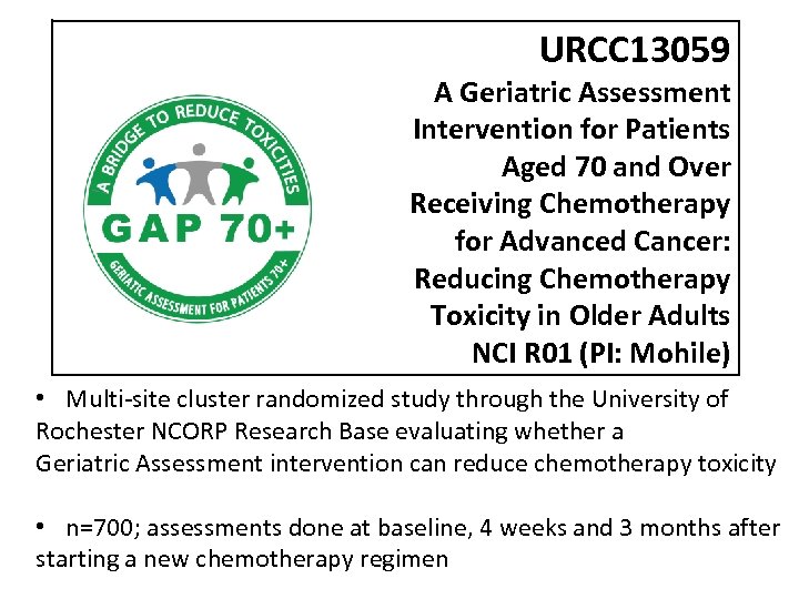 URCC 13059 A Geriatric Assessment Intervention for Patients Aged 70 and Over Receiving Chemotherapy