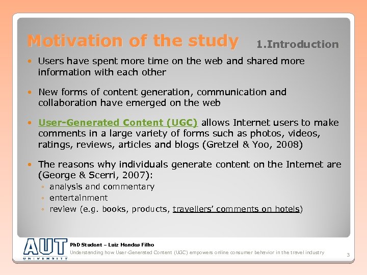 Motivation of the study 1. Introduction Users have spent more time on the web