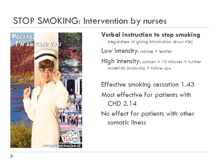 STOP SMOKING: Intervention by nurses Verbal instruction to stop smoking (regardless of giving information