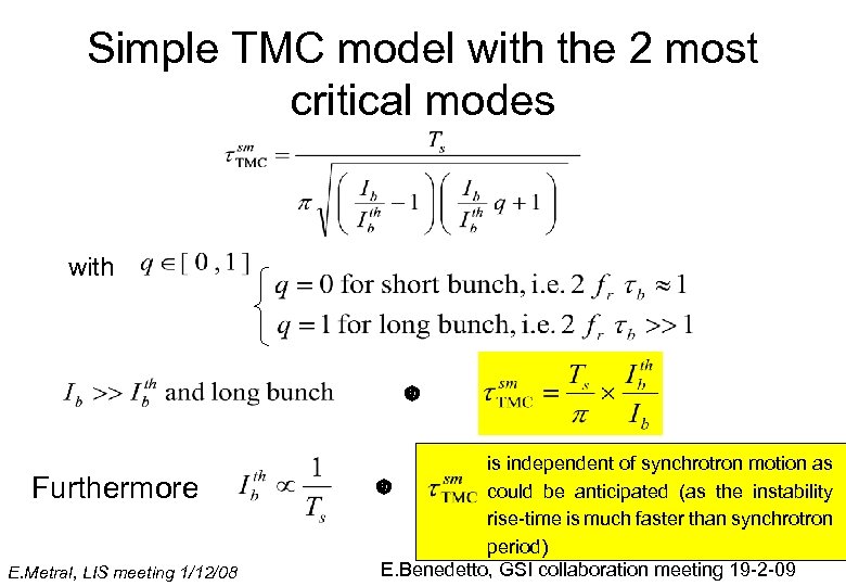 Simple TMC model with the 2 most critical modes with Furthermore E. Metral, LIS