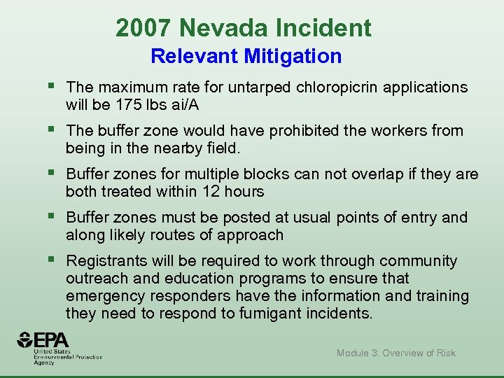 2007 Nevada Incident Relevant Mitigation § The maximum rate for untarped chloropicrin applications will
