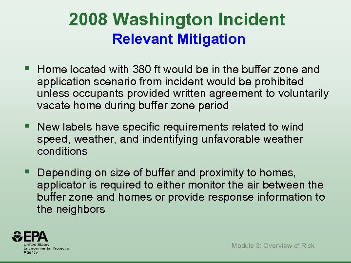 2008 Washington Incident Relevant Mitigation § Home located with 380 ft would be in