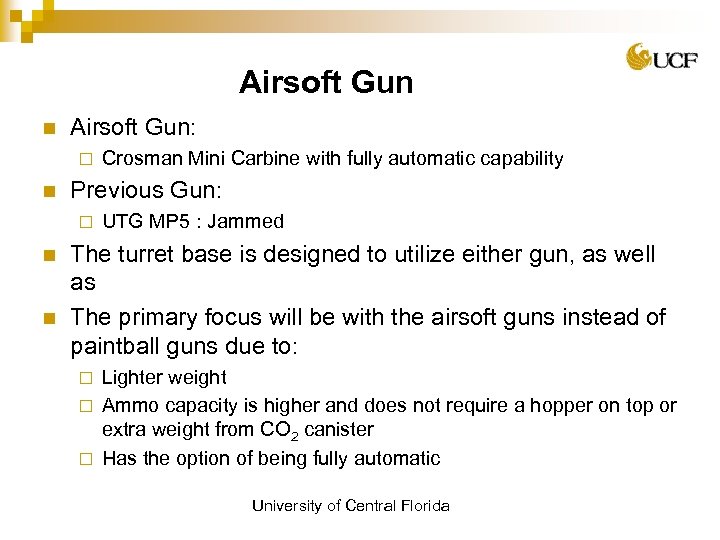 Airsoft Gun n Airsoft Gun: ¨ n Previous Gun: ¨ n n Crosman Mini