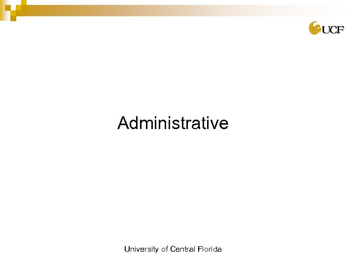 Administrative University of Central Florida 