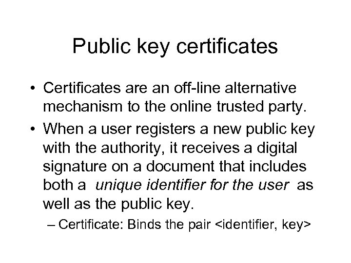 Using Public Key Cryptography Key management and public