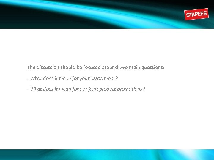 The discussion should be focused around two main questions: - What does it mean
