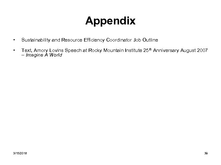 Appendix • Sustainability and Resource Efficiency Coordinator Job Outline • Text, Amory Lovins Speech
