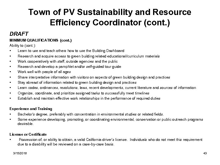 Town of PV Sustainability and Resource Efficiency Coordinator (cont. ) DRAFT MINIMUM QUALIFICATIONS (cont.
