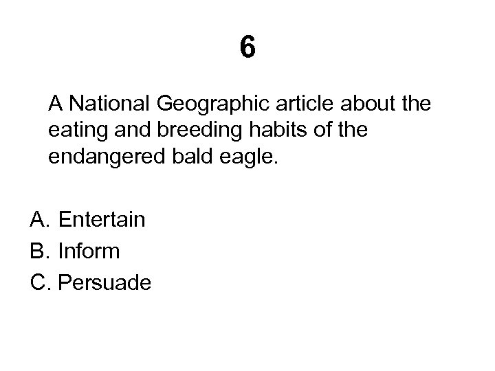 6 A National Geographic article about the eating and breeding habits of the endangered