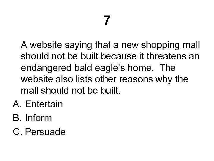 7 A website saying that a new shopping mall should not be built because