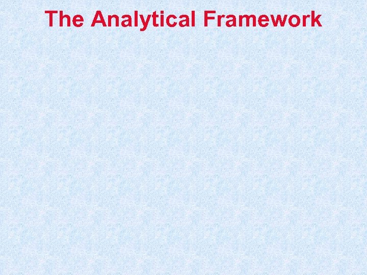 The Analytical Framework 