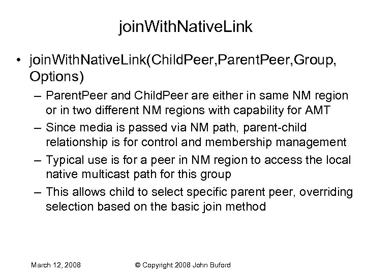 join. With. Native. Link • join. With. Native. Link(Child. Peer, Parent. Peer, Group, Options)