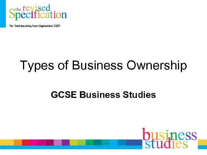 Types of Business Ownership GCSE Business Studies 