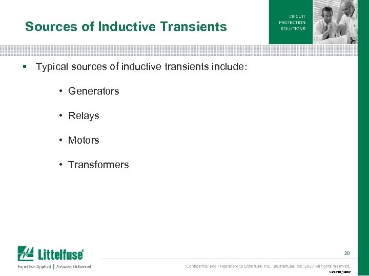 Sources of Inductive Transients § Typical sources of inductive transients include: • Generators •