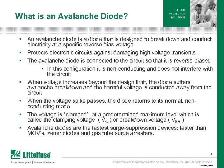 What is an Avalanche Diode? § § § § An avalanche diode is a