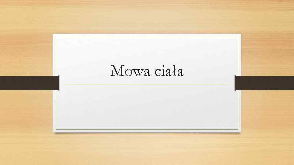 Mowa ciała 