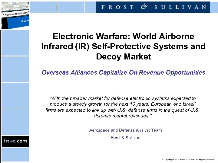 Electronic Warfare: World Airborne Infrared (IR) Self-Protective Systems and Decoy Market Overseas Alliances Capitalize