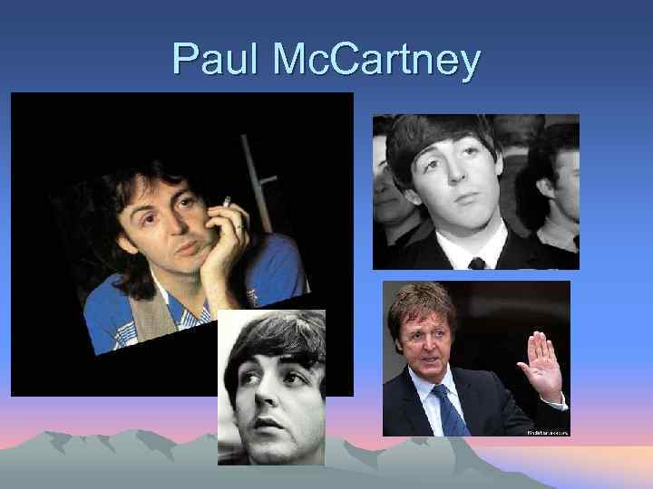 Paul Mc. Cartney 