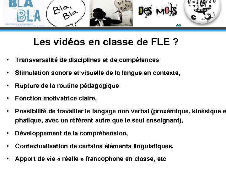 Les vidéos en classe de FLE ? • Transversalité de disciplines et de compétences