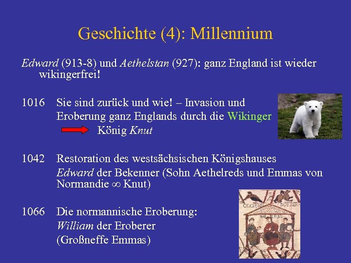 Geschichte (4): Millennium Edward (913 -8) und Aethelstan (927): ganz England ist wieder wikingerfrei!