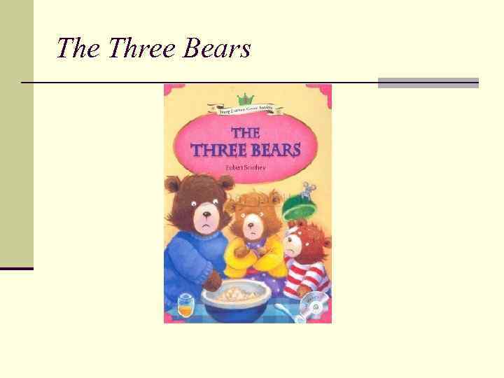 The Three Bears 