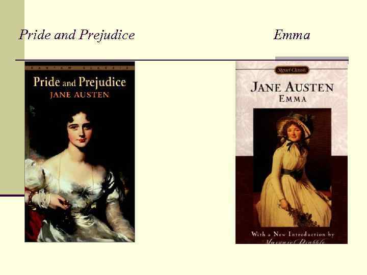 Pride and Prejudice Emma 