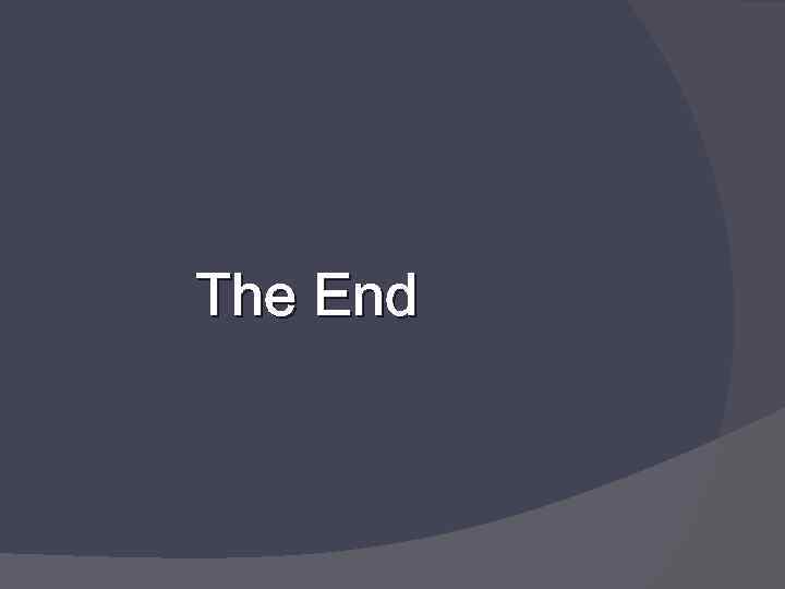 The End 