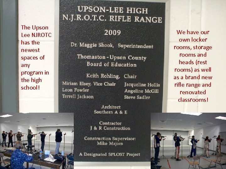 The Upson Lee NJROTC has the newest spaces of any program in the high