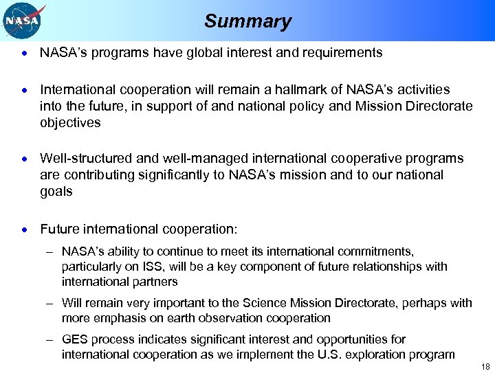 Summary · NASA’s programs have global interest and requirements · International cooperation will remain