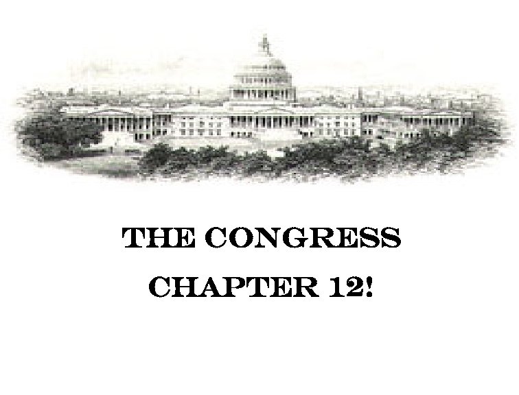 The congress Chapter 12! 