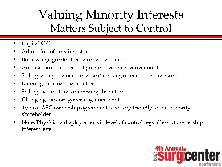 Valuing Minority Interests Matters Subject to Control § § § § § Capital Calls