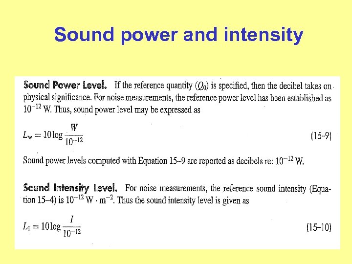 Sound power and intensity 