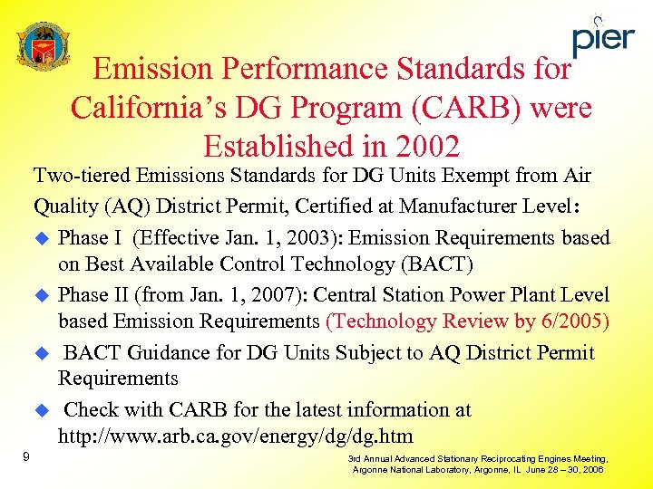 Emission Performance Standards for California’s DG Program (CARB) were Established in 2002 Two-tiered Emissions