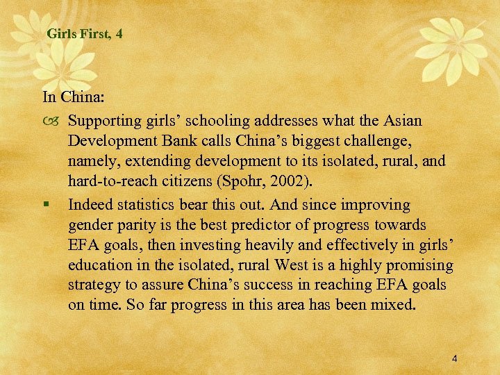 Girls First, 4 In China: Supporting girls’ schooling addresses what the Asian Development Bank